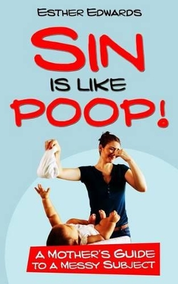 Sin Is Like Poop! book