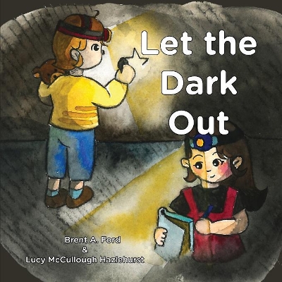 Let the Dark Out book