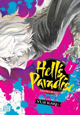 Hell's Paradise: Jigokuraku, Vol. 1: Volume 1 book