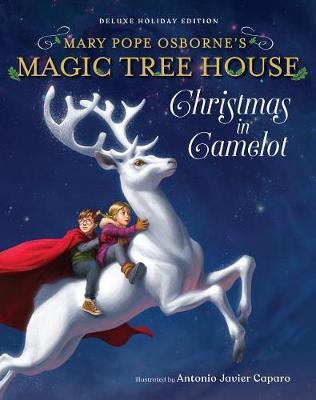 Magic Tree House Deluxe Holiday Edition: Christmas in Camelot by Mary Pope Osborne