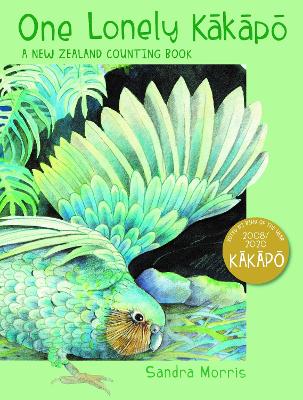 One Lonely Kakapo: A New Zealand Counting Book by Sandra Morris
