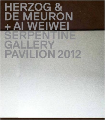 Herzog & De Meuron / Ai Weiwei book