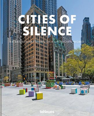 Cities of Silence: Extraordinary Views of a Shutdown World book