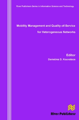 Mobility Management and Quality-Of-Service for Heterogeneous Networks book
