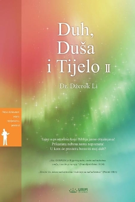 Duh, Dusa i Tijelo II: Spirit, Soul and Body II (Bosnian Edition) book