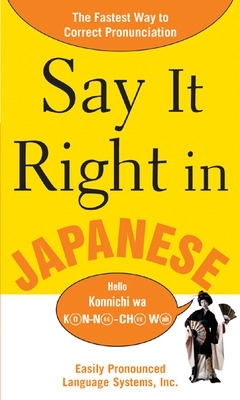 Say It Right In Japanese book