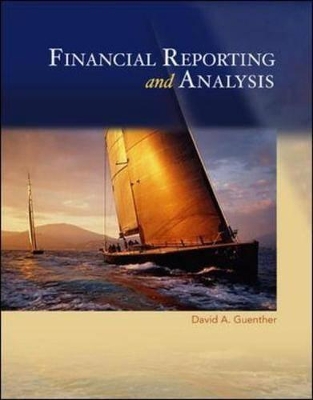 Financial Reporting and Analysis: WITH OLC AND PowerWeb Card by David A Guenther