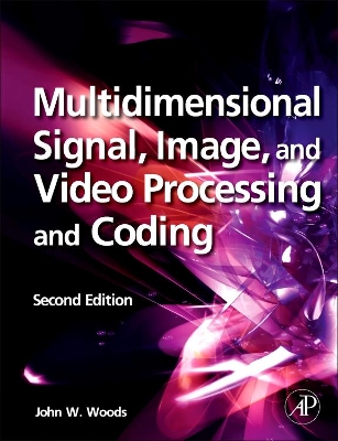 Multidimensional Signal, Image, and Video Processing and Coding book