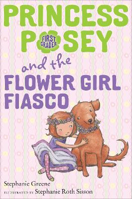 Princess Posey and the Flower Girl Fiasco book