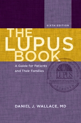 The Lupus Book: A Guide for Patients and Their Families book