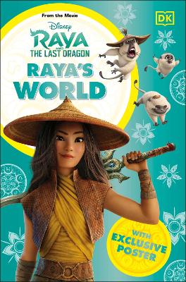 Disney Raya and the Last Dragon Raya's World book