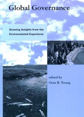 Global Governance by Oran R. Young
