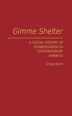 Gimme Shelter by Gregg Barak