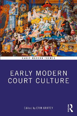 Early Modern Court Culture book