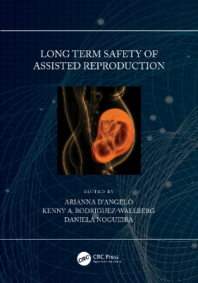 Long Term Safety of Assisted Reproduction book