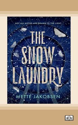 The Snow Laundry: (The Towers, #1) by Mette Jakobsen