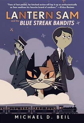 Lantern Sam and the Blue Streak Bandits book