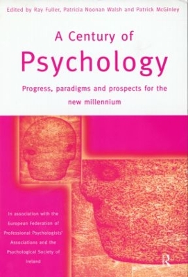 A Century of Psychology by Ray Fuller