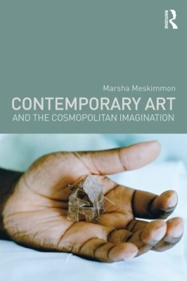 Contemporary Art and the Cosmopolitan Imagination book