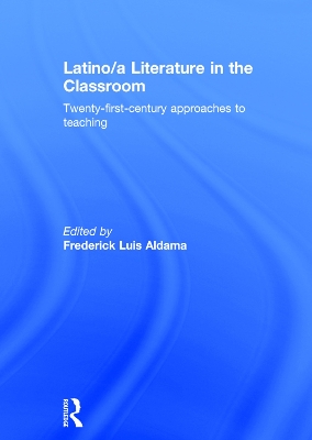 Latino/a Literature in the Classroom book