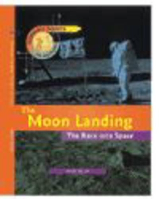 Turning Points in History: The Moon Landing - The Race into Space (Cased) book