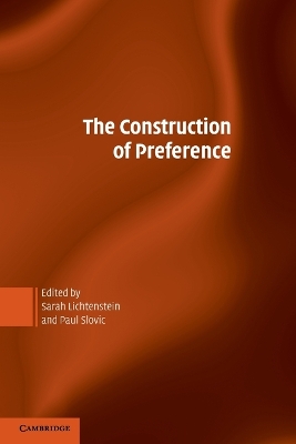 The Construction of Preference by Sarah Lichtenstein