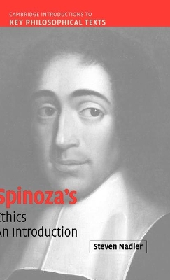 Spinoza's 'Ethics' by Steven Nadler