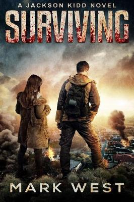 Surviving: A Jackson Kidd Novel: Book 1 book