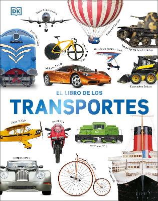 El libro de los transportes (Cars, Trains, Ships, and Planes) by DK