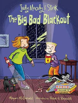 Judy Moody & Stink and the Big Bad Blackout by Megan McDonald