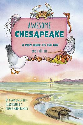 Awesome Chesapeake: A Kid's Guide to the Bay book