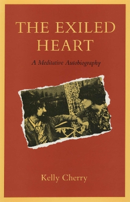 Exiled Heart - a Meditative Autobiography book