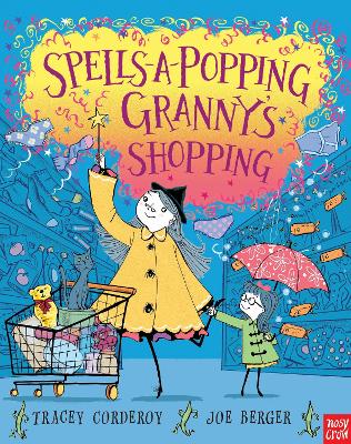 Spells-A-Popping Granny's Shopping by Tracey Corderoy