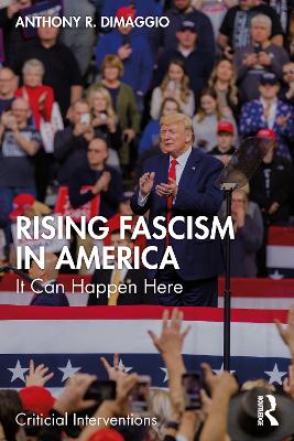 Rising Fascism in America: It Can Happen Here book