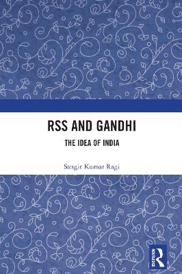 RSS and Gandhi: The Idea of India book