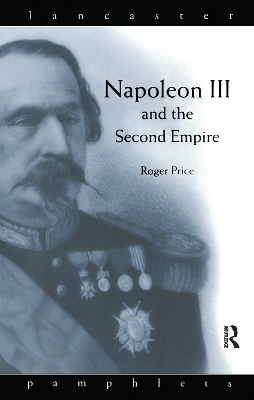 Napoleon III and the Second Empire book