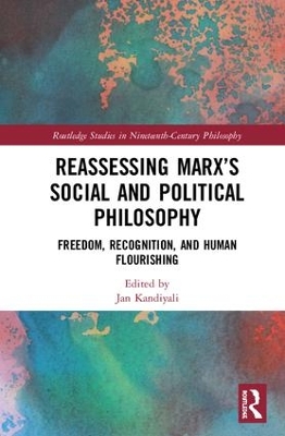 Reassessing Marx's Social and Political Philosophy book