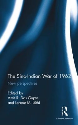 Sino-Indian War of 1962 by Amit R. Das Gupta
