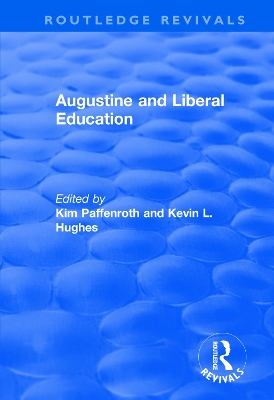 Augustine and Liberal Education book