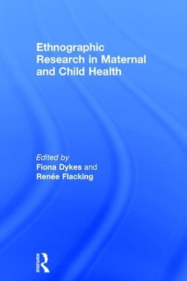 Ethnographic Research in Maternal and Child Health book