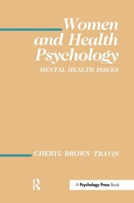 Women and Health Psychology: Volume I: Mental Health Issues book