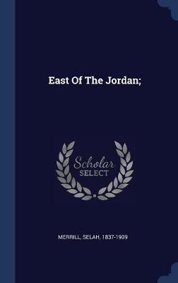 East of the Jordan; book