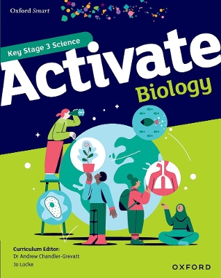 Oxford Smart Activate Biology Student Book by Jo Locke