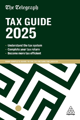 The Telegraph Tax Guide 2025: Your Complete Guide to the Tax Return for 2024/25 book