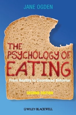 The Psychology of Eating by Jane Ogden