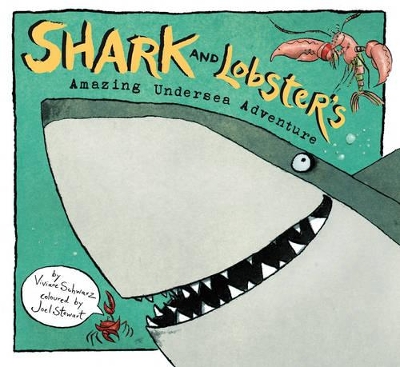 Shark And Lobster's Amazing Undersea Adv book