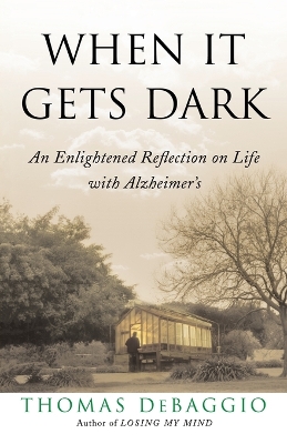 When It Gets Dark book