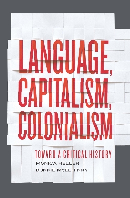 Language, Capitalism, Colonialism book
