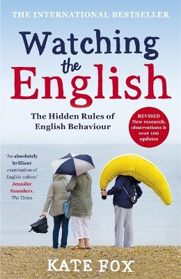 Watching the English: The International Bestseller Revised and Updated book