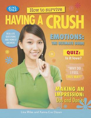 How to Survive Having a Crush by Lisa Miles